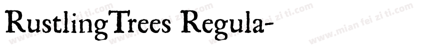 RustlingTrees Regula字体转换